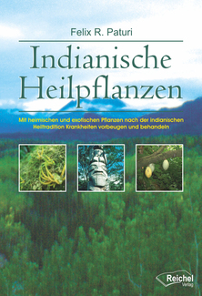 Cover in mittlerer Größe vom E-Book Indianische Heilpflanzen von Paturi, Felix R. mit der ISBN-13 978-3-946433-49-1