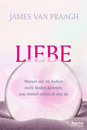 Cover von Liebe (E-Book von Van Praagh, James)