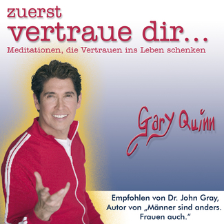 Cover in mittlerer Größe vom CD zuerst vertraue dir... von Quinn, Gary mit der ISBN-13 978-3-926388-87-2