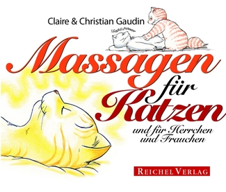 Cover in mittlerer Größe vom Buch Massagen für Katzen und für Herrchen und Frauchen von Gaudin, Claire; Gaudin, Christian mit der ISBN-13 978-3-926388-90-2