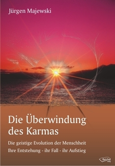Cover in mittlerer Größe vom Buch Die Überwindung des Karmas von Majewski, Jürgen mit der ISBN-13 978-3-941435-09-4