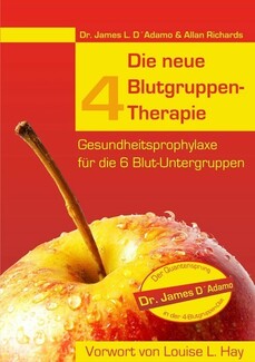 Cover in mittlerer Größe vom Buch Die neue 4-Blutgruppen-Therapie von D'Adamo, James L.; Richards, Allan mit der ISBN-13 978-3-941435-13-1