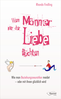 Cover in mittlerer Größe vom Buch Wenn Männer vor der Liebe flüchten von Findling, Rhonda mit der ISBN-13 978-3-941435-14-8