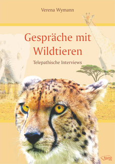 Cover in mittlerer Größe vom E-Book Gespräche mit Wildtieren von Wymann, Verena mit der ISBN-13 978-3-941435-27-8