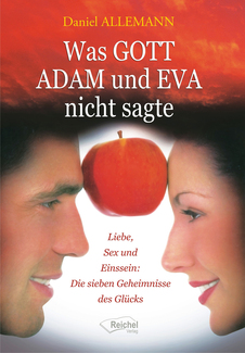 Cover in mittlerer Größe vom E-Book Was GOTT ADAM und EVA nicht sagte von Allemann, Daniel mit der ISBN-13 978-3-941435-48-3