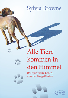 Cover in mittlerer Größe vom E-Book Alle Tiere kommen in den Himmel von Browne, Sylvia mit der ISBN-13 978-3-941435-97-1
