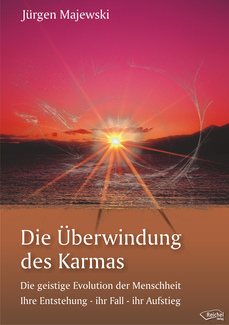 Cover in mittlerer Größe vom E-Book Die Überwindung des Karmas von Majewski, Jürgen mit der ISBN-13 978-3-945574-03-4