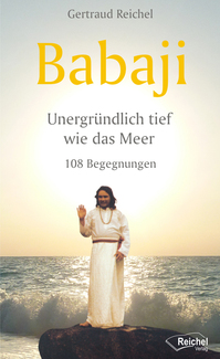 Cover in mittlerer Größe vom E-Book Babaji - Unergründlich tief wie das Meer von Reichel, Gertraud mit der ISBN-13 978-3-945574-34-8
