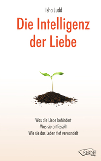 Cover in mittlerer Größe vom E-Book Die Intelligenz der Liebe von Judd, Isha mit der ISBN-13 978-3-945574-51-5