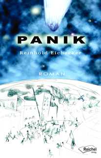 Cover in mittlerer Größe vom E-Book Panik von Eichacker, Reinhold mit der ISBN-13 978-3-945574-59-1