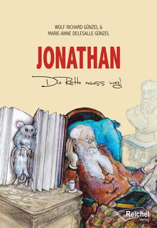Cover in mittlerer Größe vom E-Book Jonathan von Günzel, Wolf Richard; Delasalle-Günzel, Marie-Anne mit der ISBN-13 978-3-945574-71-3