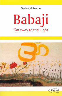 Cover in mittlerer Größe vom E-Book Babaji - Gateway to the Light von Reichel, Gertraud mit der ISBN-13 978-3-945574-77-5