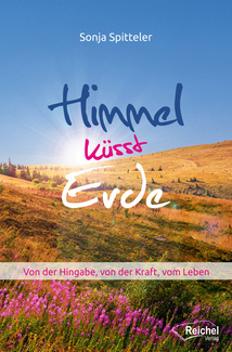 Cover in mittlerer Größe vom E-Book Himmel küsst Erde von Spitteler, Sonja mit der ISBN-13 978-3-946433-02-6