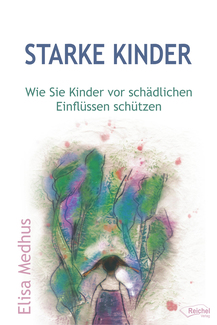 Cover in mittlerer Größe vom E-Book Starke Kinder von Medhus, Elisa mit der ISBN-13 978-3-946433-21-7