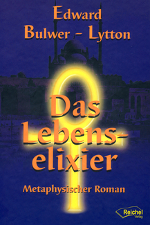 Cover in mittlerer Größe vom E-Book Das Lebenselixier von Bulwer-Lytton, Edward mit der ISBN-13 978-3-946433-41-5