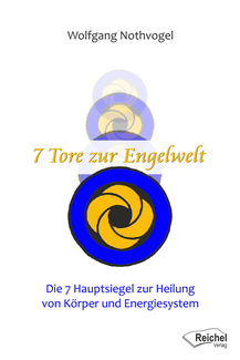 Cover in mittlerer Größe vom E-Book 7 Tore zur Engelwelt von Nothvogel, Wolfgang mit der ISBN-13 978-3-946433-62-0