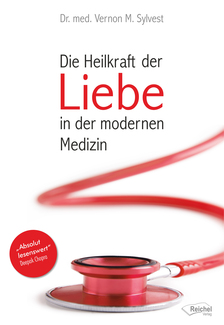 Cover in mittlerer Größe vom E-Book Die Heilkraft der Liebe in der modernen Medizin von Sylvest, Vernon M. mit der ISBN-13 978-3-946433-64-4