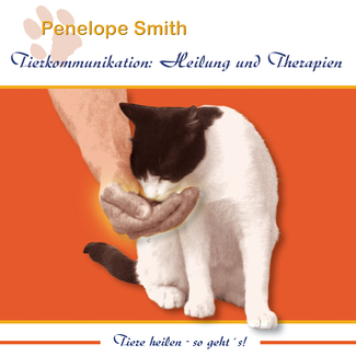Cover in mittlerer Größe vom Audio Download Tierkommunikation: Heilung und Therapien von Smith, Penelope mit der ISBN-13 978-3-946433-89-7