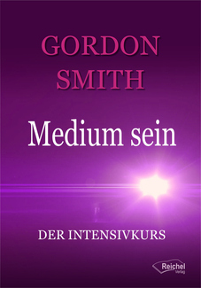 Cover in mittlerer Größe vom E-Book Medium sein von Smith, Gordon mit der ISBN-13 978-3-946959-68-7