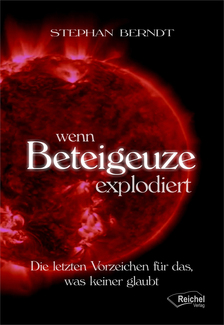 Cover in mittlerer Größe vom Buch Wenn Beteigeuze explodiert von Berndt, Stephan mit der ISBN-13 978-3-946959-81-6