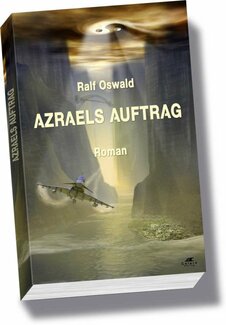 Cover in mittlerer Größe vom Buch Azraels Auftrag von Oswald, Ralf mit der ISBN-13 978-3-9808998-3-3