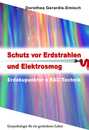 Cover von Schutz vor Erdstrahlen und Elektrosmog (Buch von Gerardis-Emisch, Dorothea)
