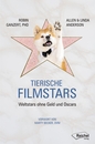 Cover von Tierische Filmstars (Buch von Ganzert, PhD, Robin; Anderson, Allen; Anderson, Linda)