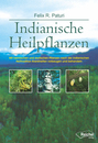 Cover von Indianische Heilpflanzen (E-Book von Paturi, Felix R.)