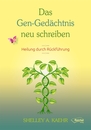 Cover von Das Gen-Gedächtnis neu schreiben (Buch von Kaehr, Shelley A.)