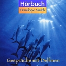 Cover von Gespräche mit Delfinen (CD von Smith, Penelope)