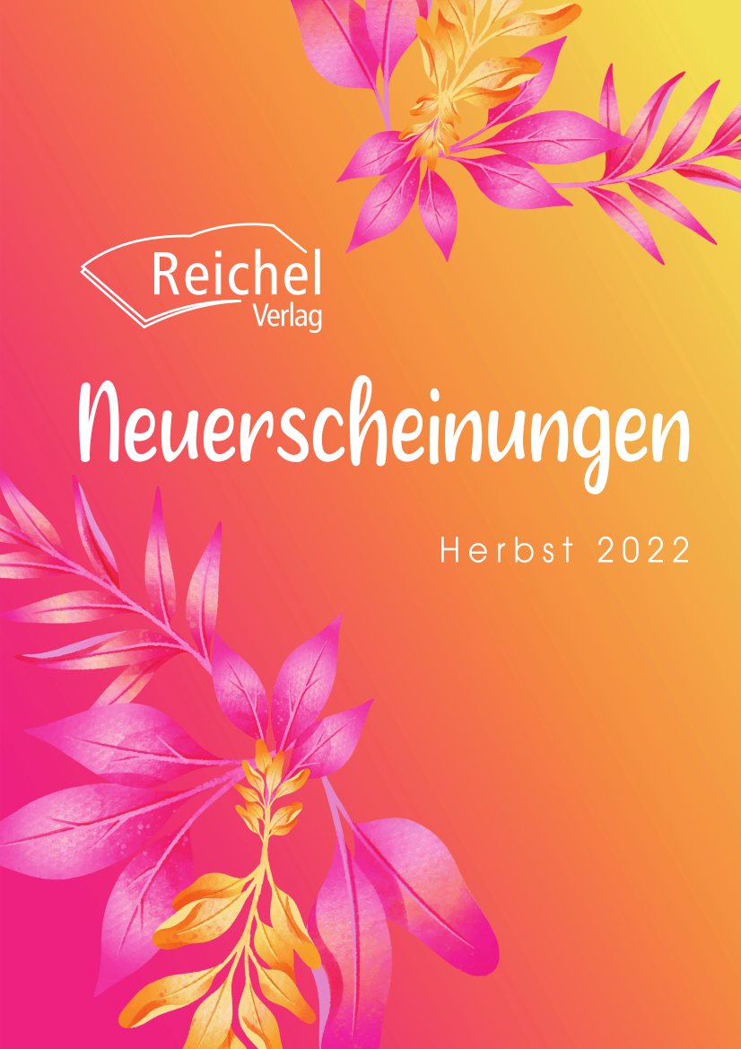 Vorschau des Reichel Verlags für Herbst 2022